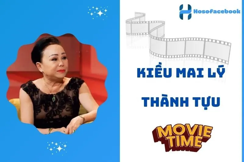 Những thành tựu nổi bật trong sự nghiệp của Kiều Mai Lý