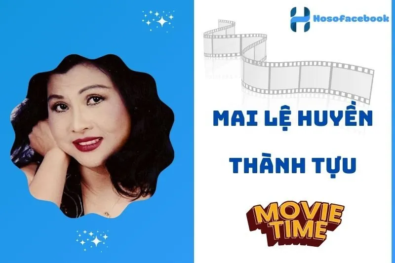 thành tựu nổi bật của Mai Lệ Huyền