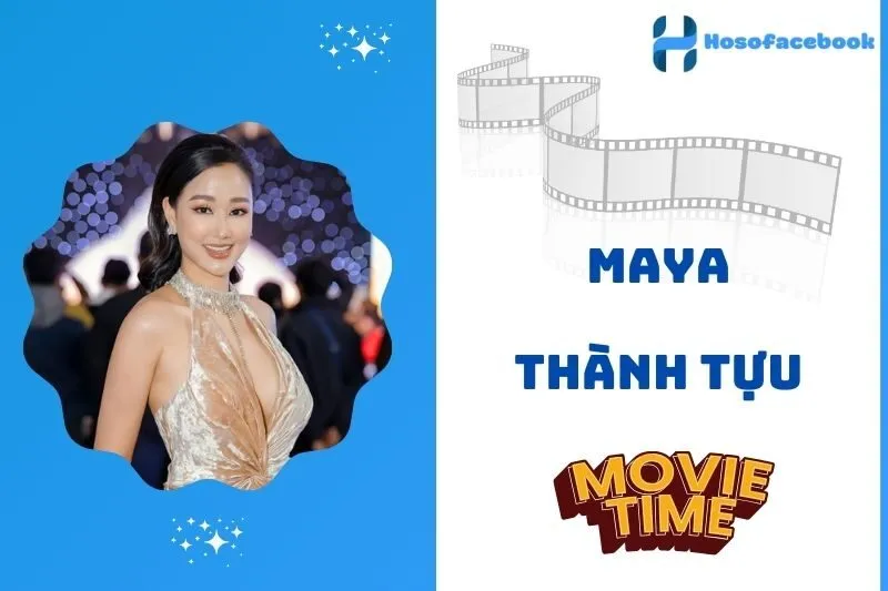 Vai trò diễn viên và thành tựu nổi bật của Maya