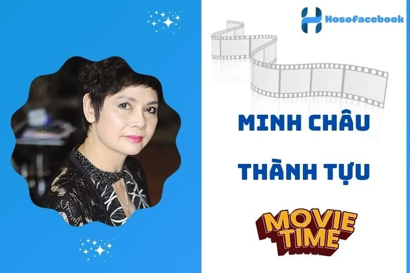 Những thành tựu nổi bật của Minh Châu