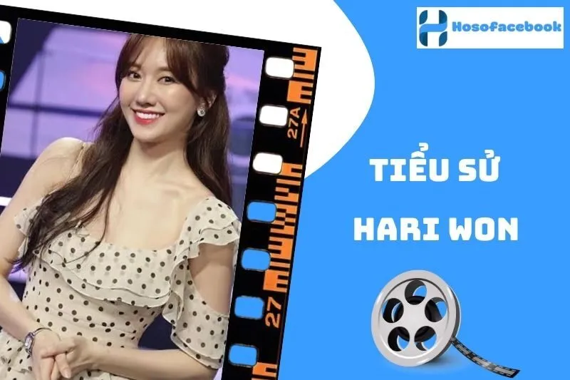 Tiểu sử Hari Won 2025: Cuộc đời và sự nghiệp nổi bật