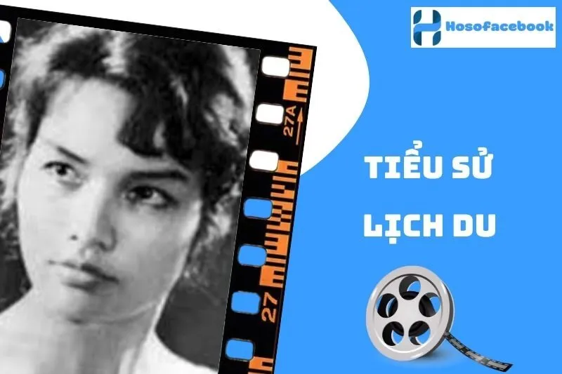 Tiểu sử Lịch Du 2025: Hành trình nghệ thuật và cuộc đời