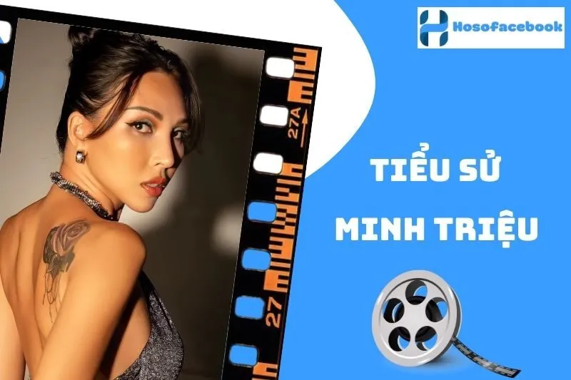 Tiểu sử Minh Triệu 2025: Sự nghiệp và đời sống cá nhân