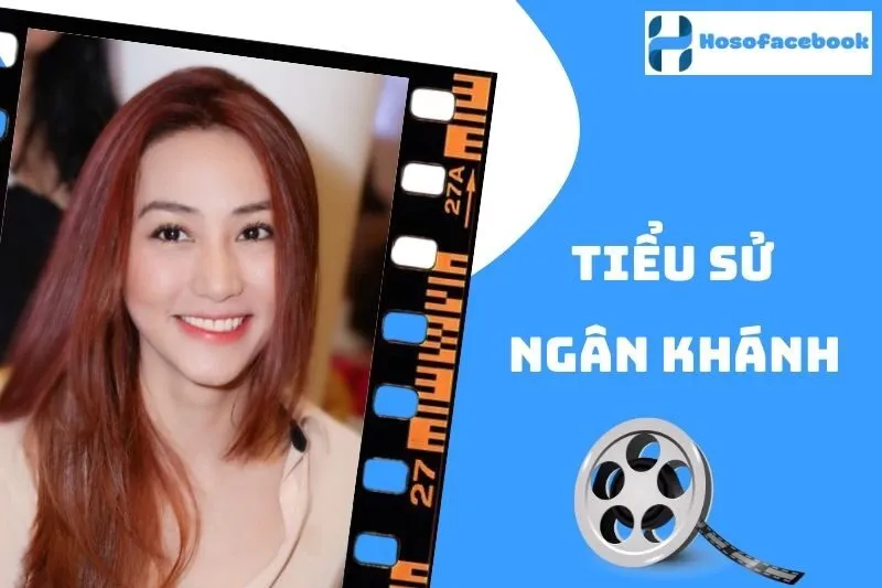 Tiểu sử Ngân Khánh 2025: Sự nghiệp và đời sống cá nhân
