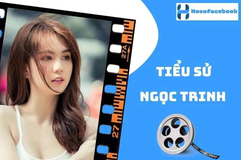 Tiểu sử Ngọc Trinh - Hành trình nổi bật 2025