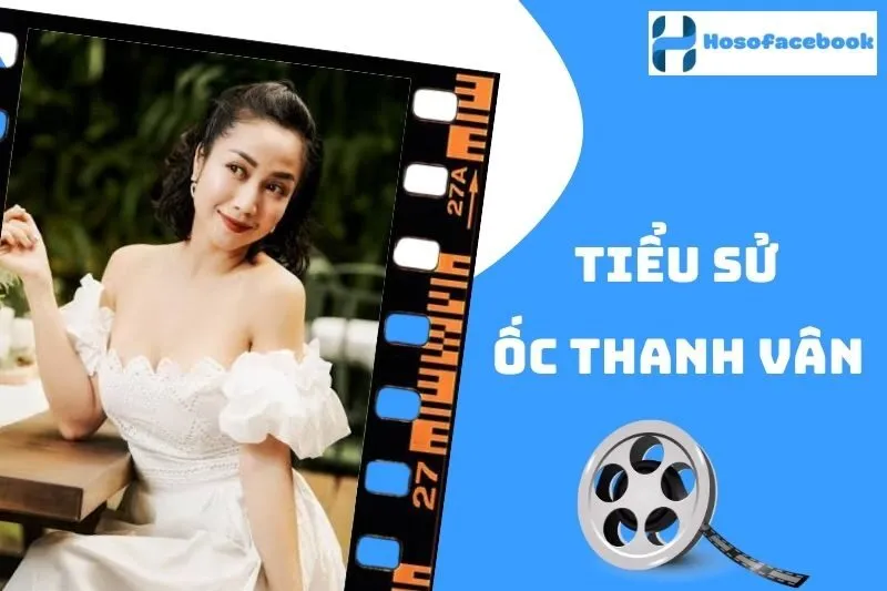 Tiểu sử Ốc Thanh Vân 2025: Sự nghiệp và gia đình