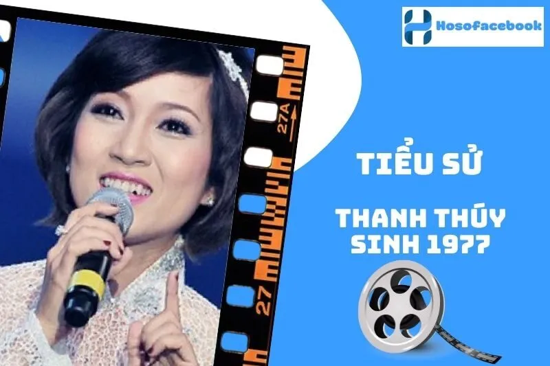 Tiểu sử Thanh Thúy sinh 1977 – Thành tựu, sự nghiệp 2025