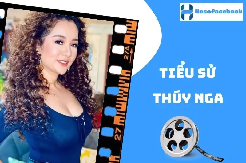 Tiểu Sử Thúy Nga 2025: Cuộc Đời Và Sự Nghiệp Thành Công