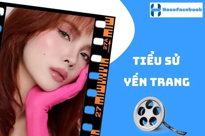 Tiểu sử Yến Trang 2025: Sự nghiệp và đời sống cá nhân