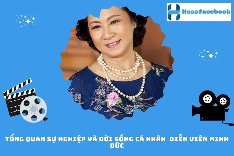 Tổng quan sự nghiệp và đời sống cá nhân Minh Đức