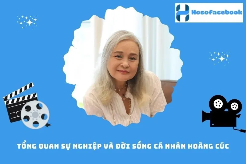 Tổng quan sự nghiệp và đời sống cá nhân Hoàng Cúc