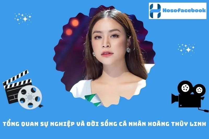 Tổng quan sự nghiệp và đời sống cá nhân Hoàng Thùy Linh