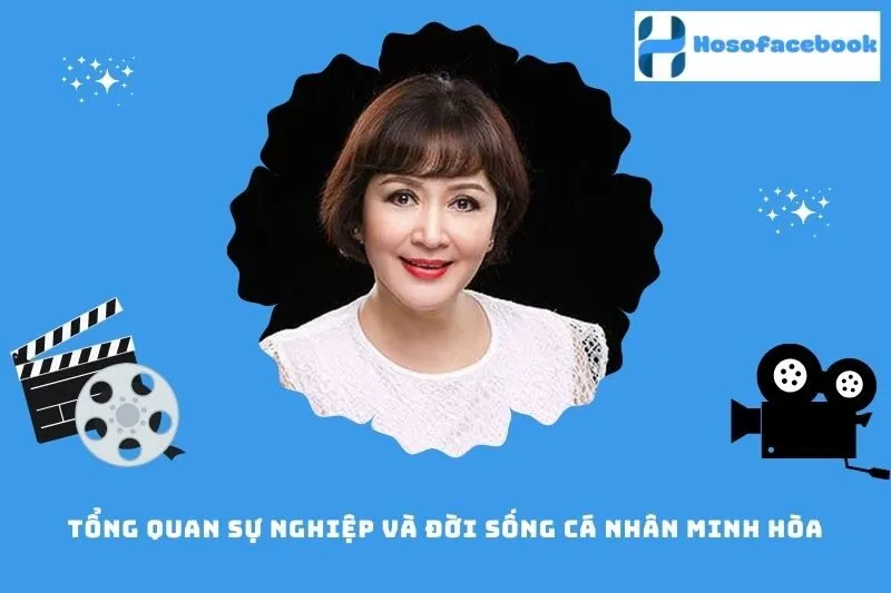 Tổng quan sự nghiệp và đời sống cá nhân Minh Hòa