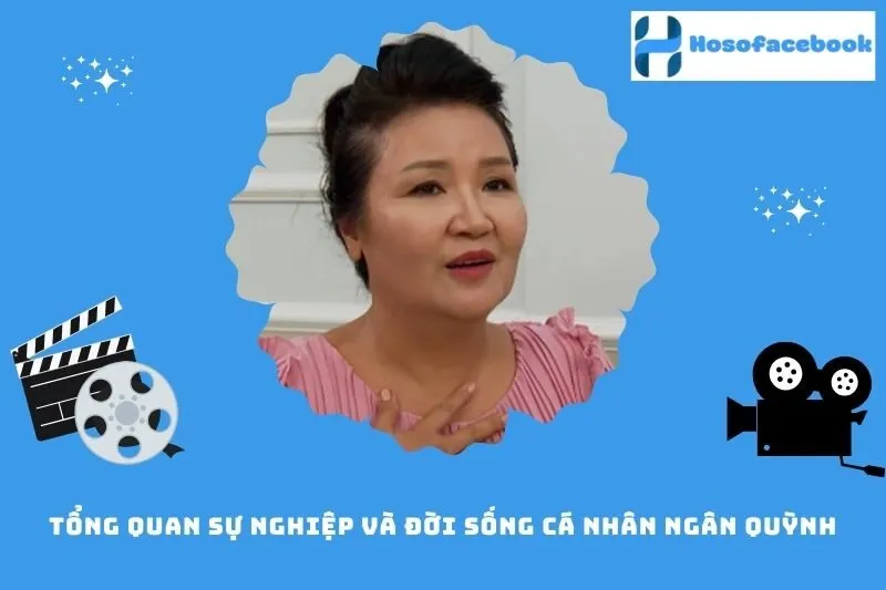 Tổng quan sự nghiệp và đời sống cá nhân Ngân Quỳnh