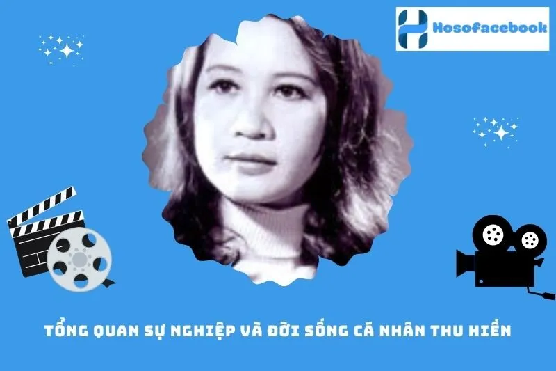Tổng quan sự nghiệp và đời sống cá nhân Thu Hiền