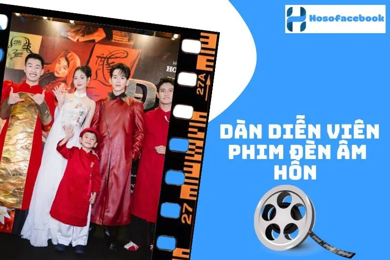 Dàn Diễn Viên Phim Đèn Âm Hồn