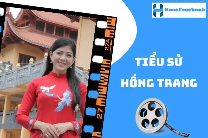 Tiểu Sử Hồng Trang 2025: Cuộc Đời, Sự Nghiệp Và Thành Tựu