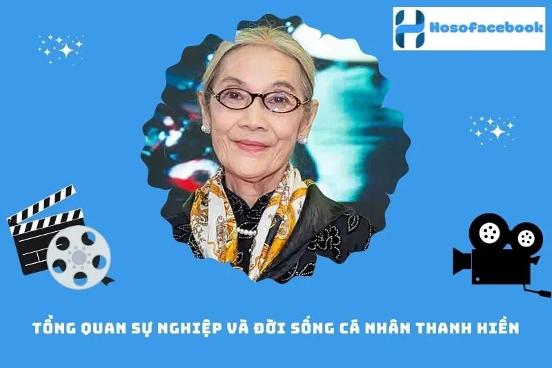 Tổng Quan Sự Nghiệp Và Đời Sống Cá Nhân Tiểu Sử Thanh Hiền